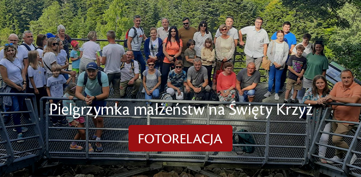 Pielgrzymka małżeństw na Święty Krzyż