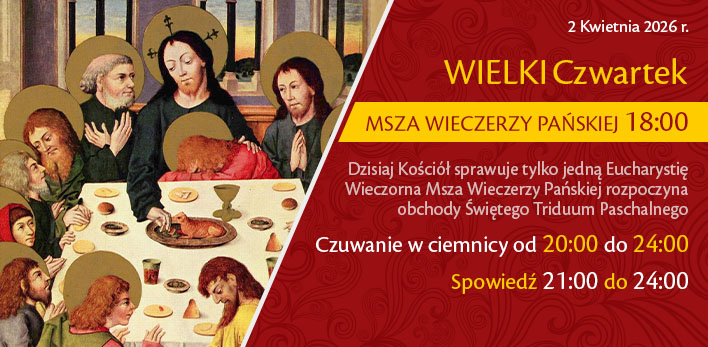 Wielki Czwartek - harmonogram liturgii