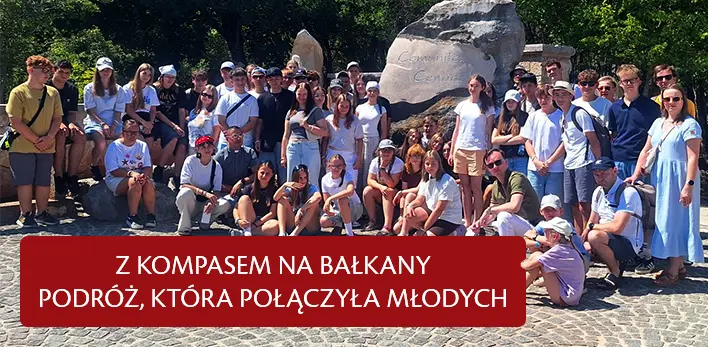 MZ kompasem na Bałkany. Podróż, która połączyła młodych