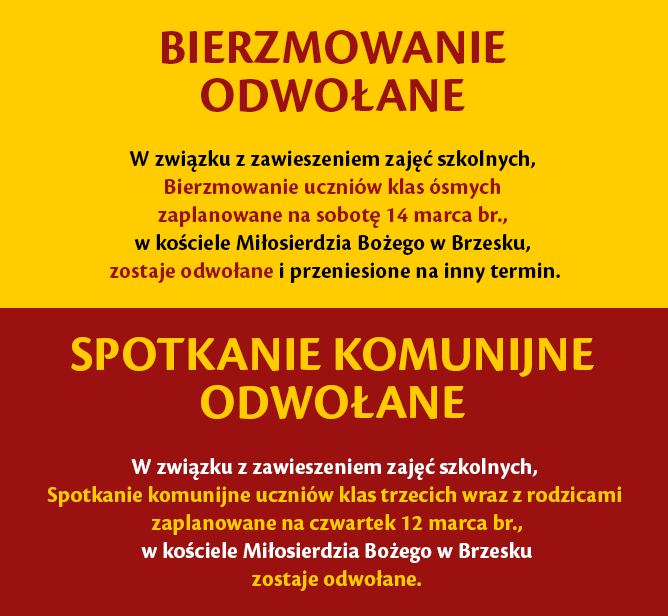 BIERZMOWANIE i SPOTKANIE KOMUNIJNE - ODWOŁANE!!!