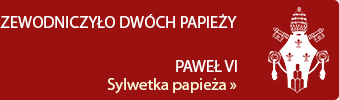 Paweł VI - Sylwetka papieża